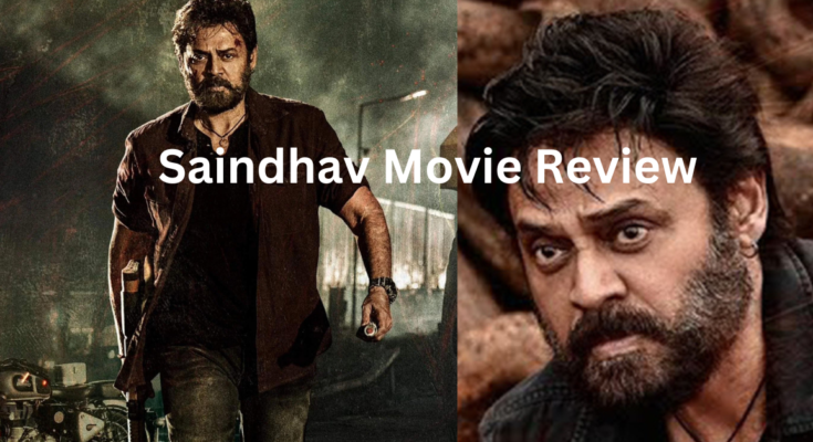 Saindhav Movie Review