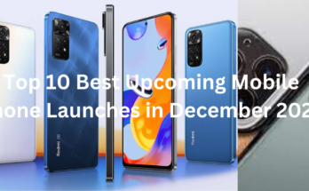 Top 10 Best Upcoming Mobile Phone Launches in December 2023