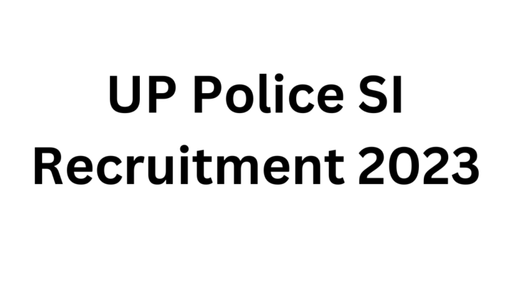 UP Police SI Recruitment 2023